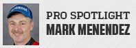 Pro Spotlight: Mark Menendez