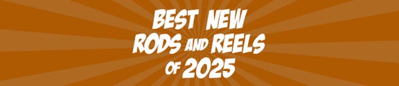 Best NEW Rods and Reels for 2025