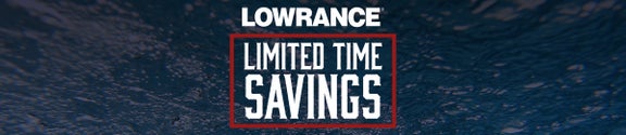 Lowrance Seasonal Savings