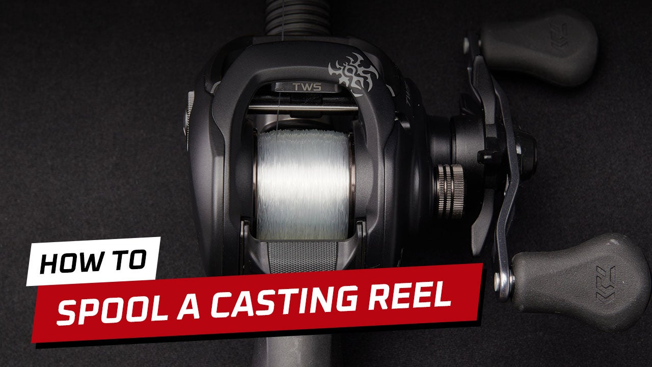 How-To Spool a Baitcasting Reel